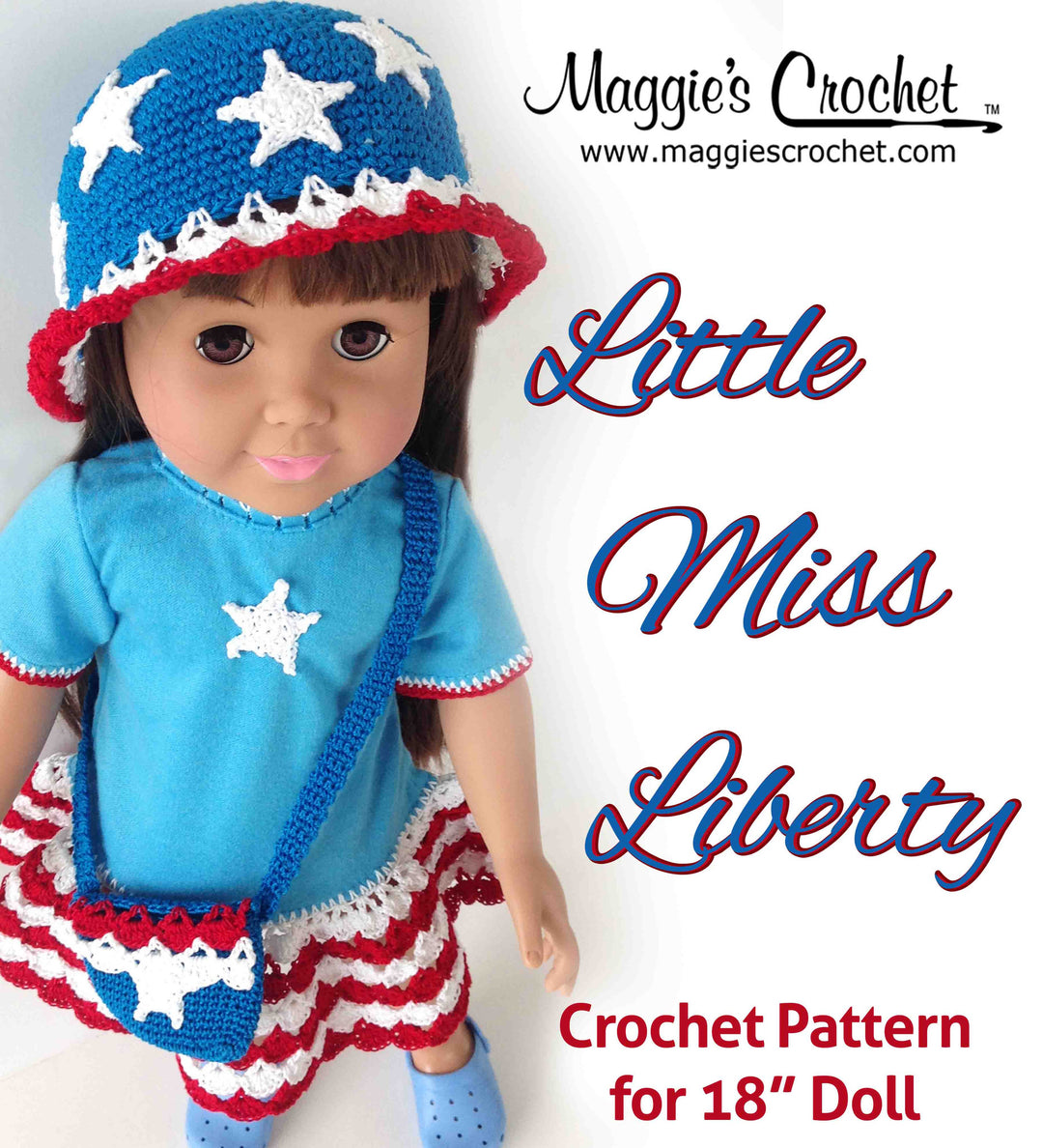 Little Miss Liberty 18" Doll T-Shirt Dress, Hat & Purse Crochet Pattern - Maggie's Crochet